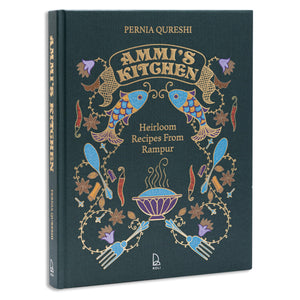 Ammis Kitchen: Heirloom Recipes from Rampur