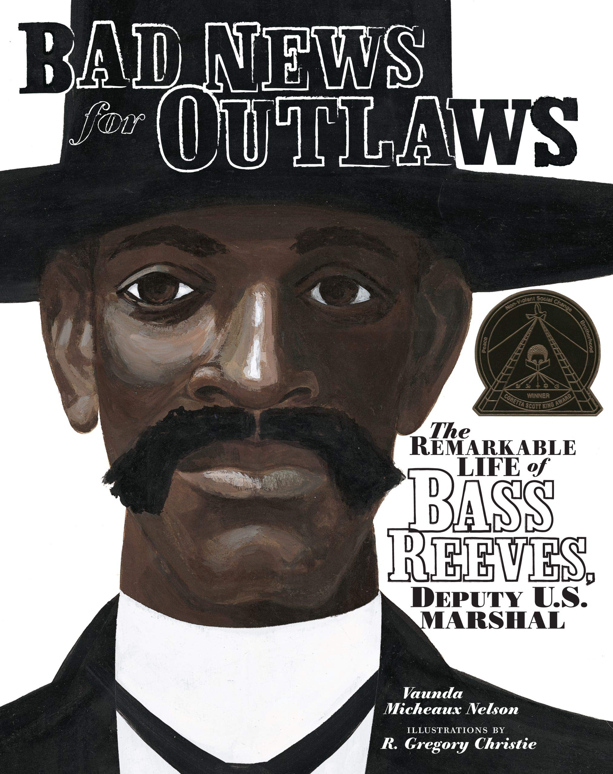 Bad News for Outlaws: The Remarkable Life of Bass Reeves, Deputy U.S. Marshal,Used
