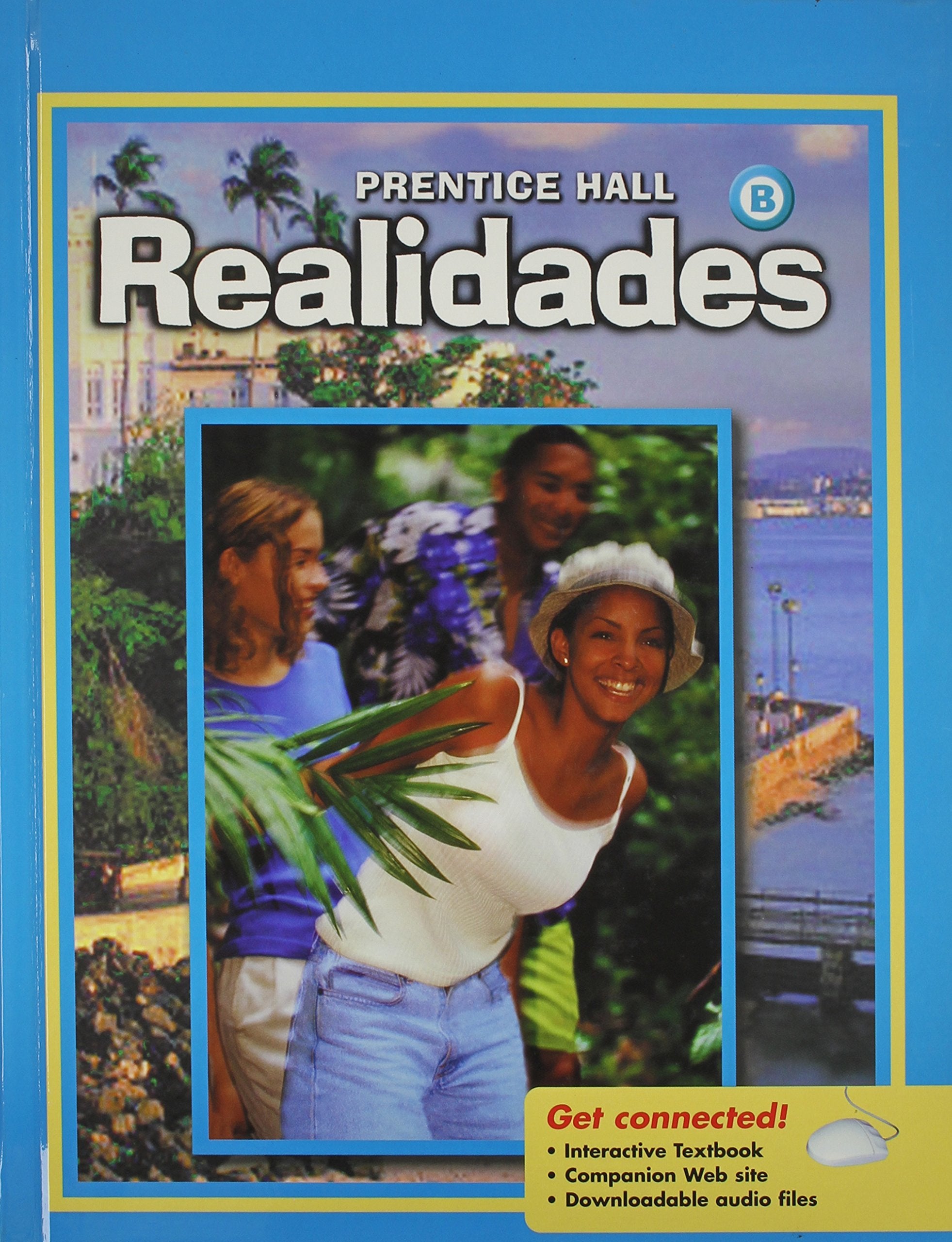 Prentice Hall Realidades Level B (English, Spanish and Spanish Edition),Used