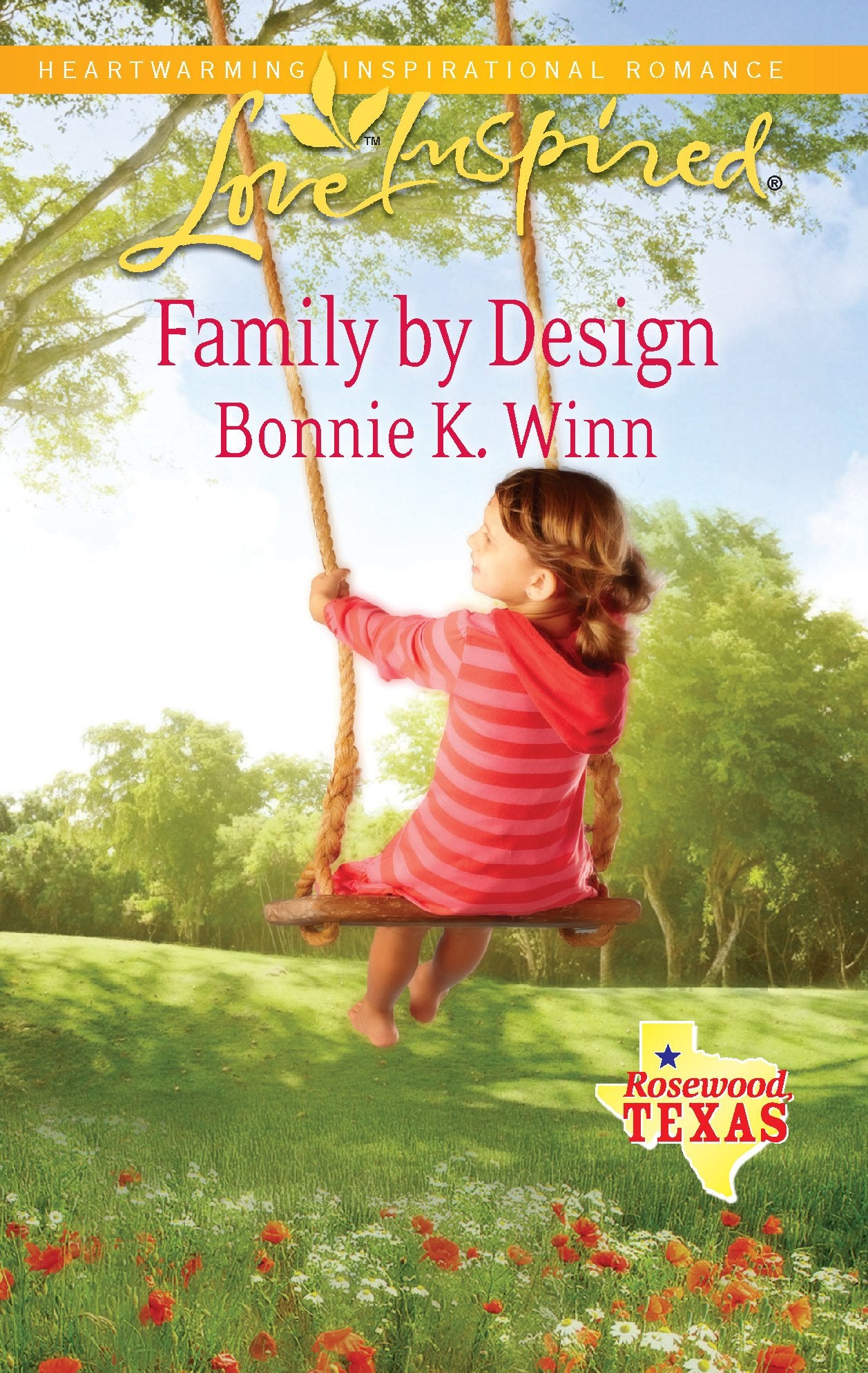 Family by Design (Rosewood, Texas, 7),Used