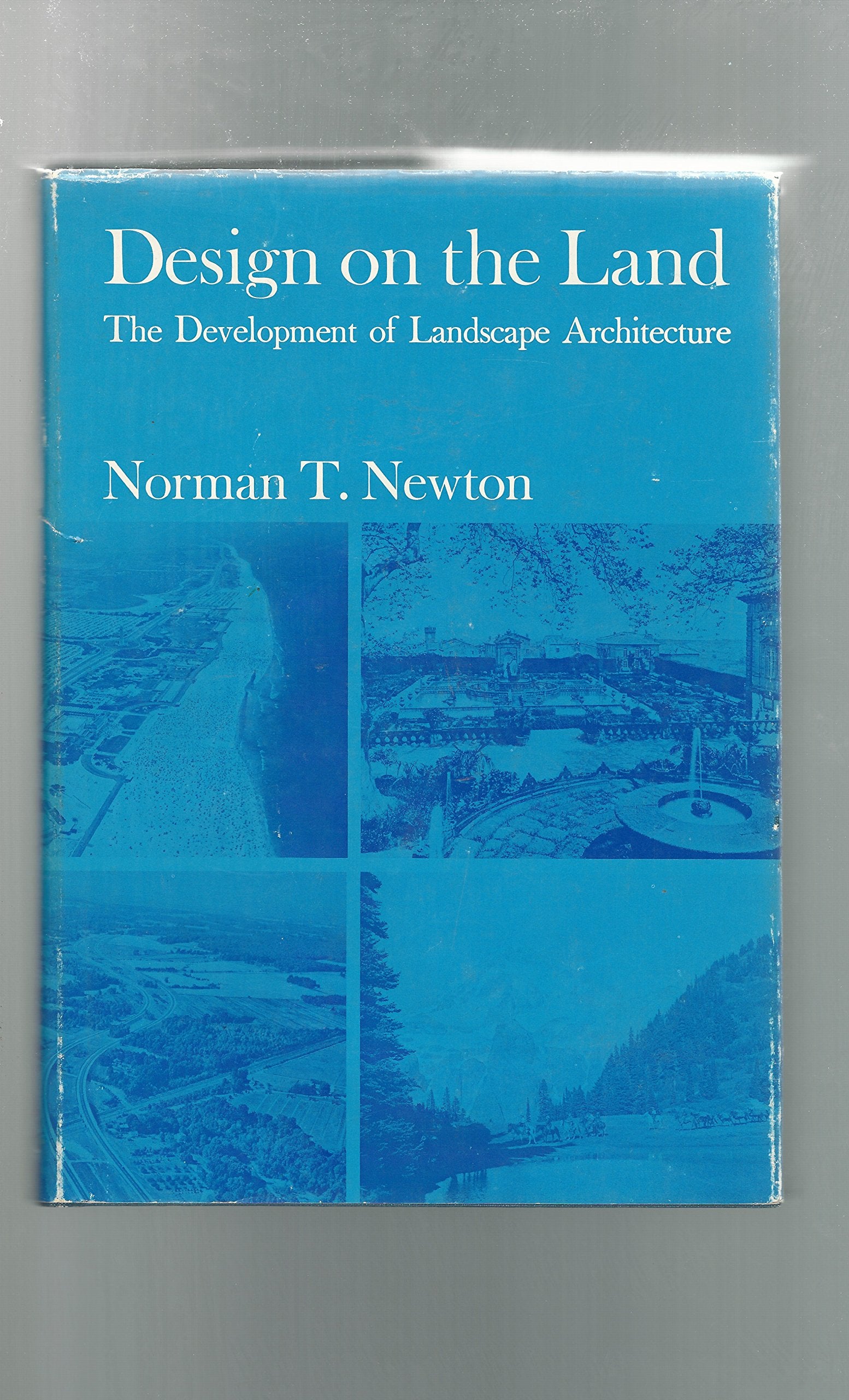 Design on the Land: The Development of Landscape Architecture,Used