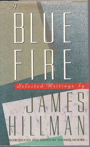 A blue fire: Selected writings,Used