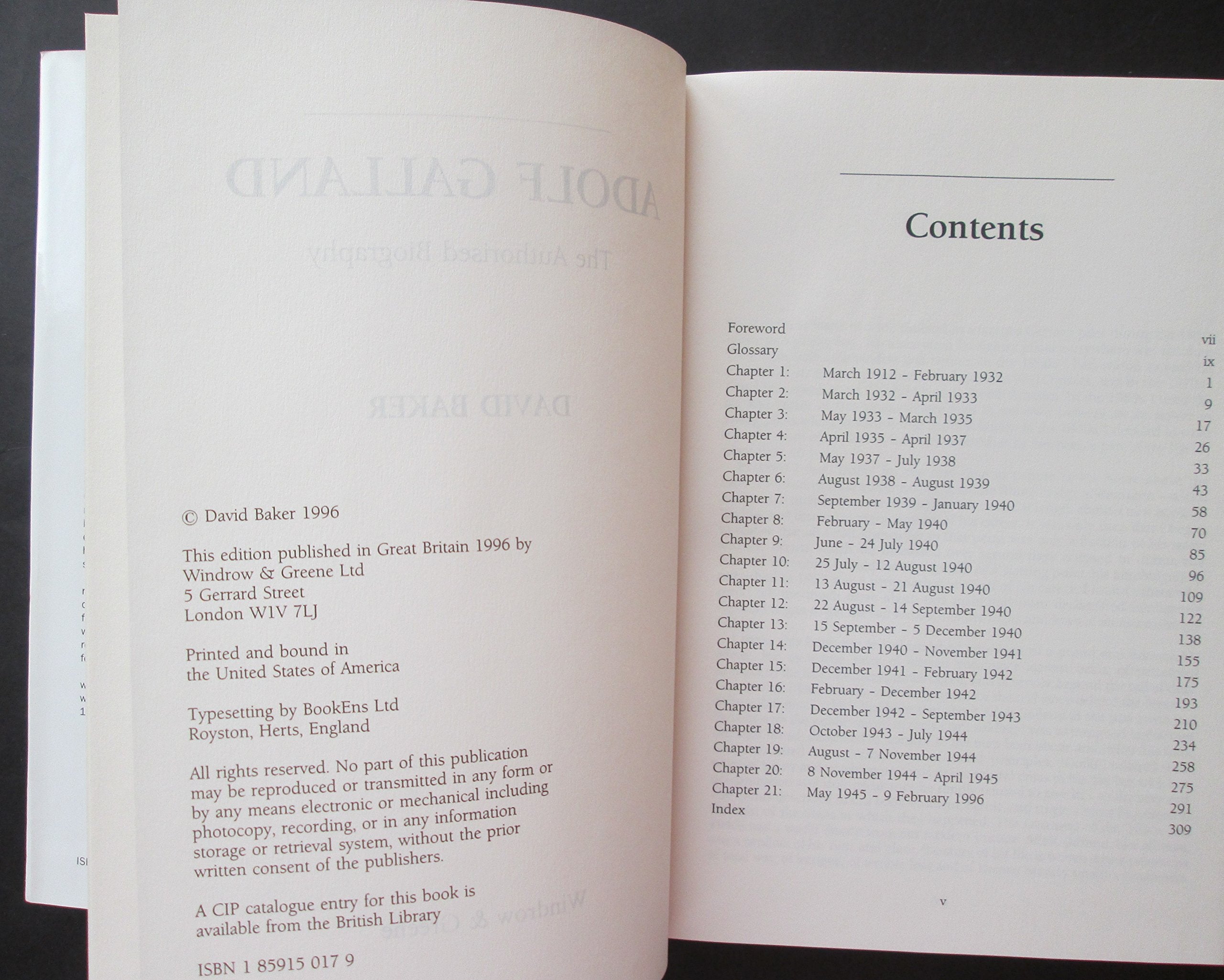 Adolf Galland: The Authorised Biography,Used