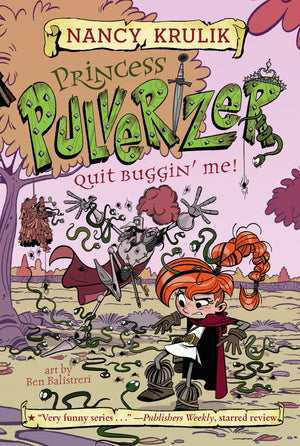 Quit Buggin' Me! #4 (Princess Pulverizer),Used