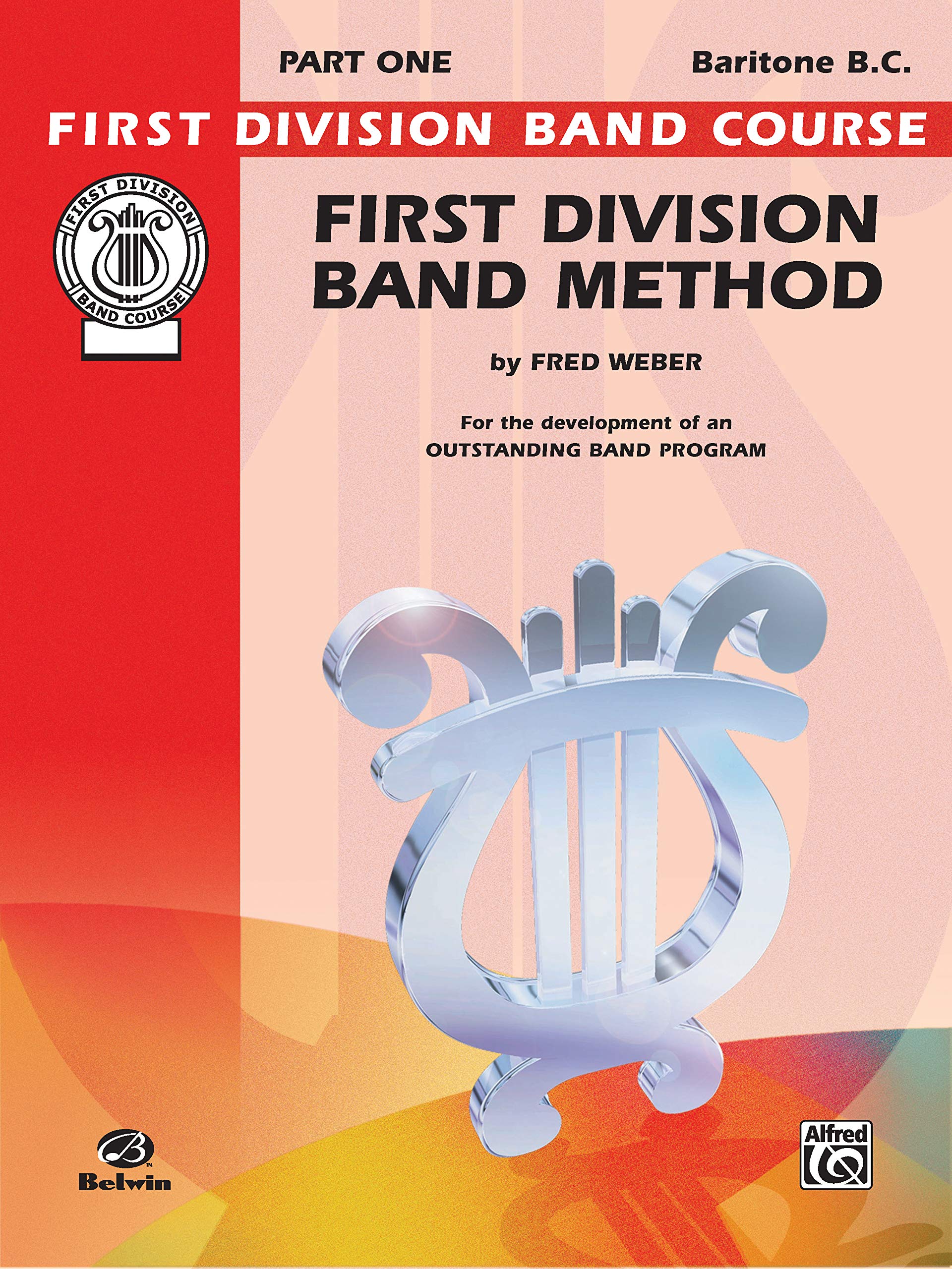 First Division Band Method, Part 1 Baritone B.c. (First Division Band Course, Part 1),Used