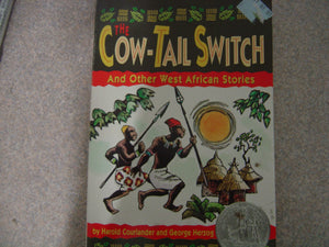 Cowtail Switch And Other West African Stories,Used