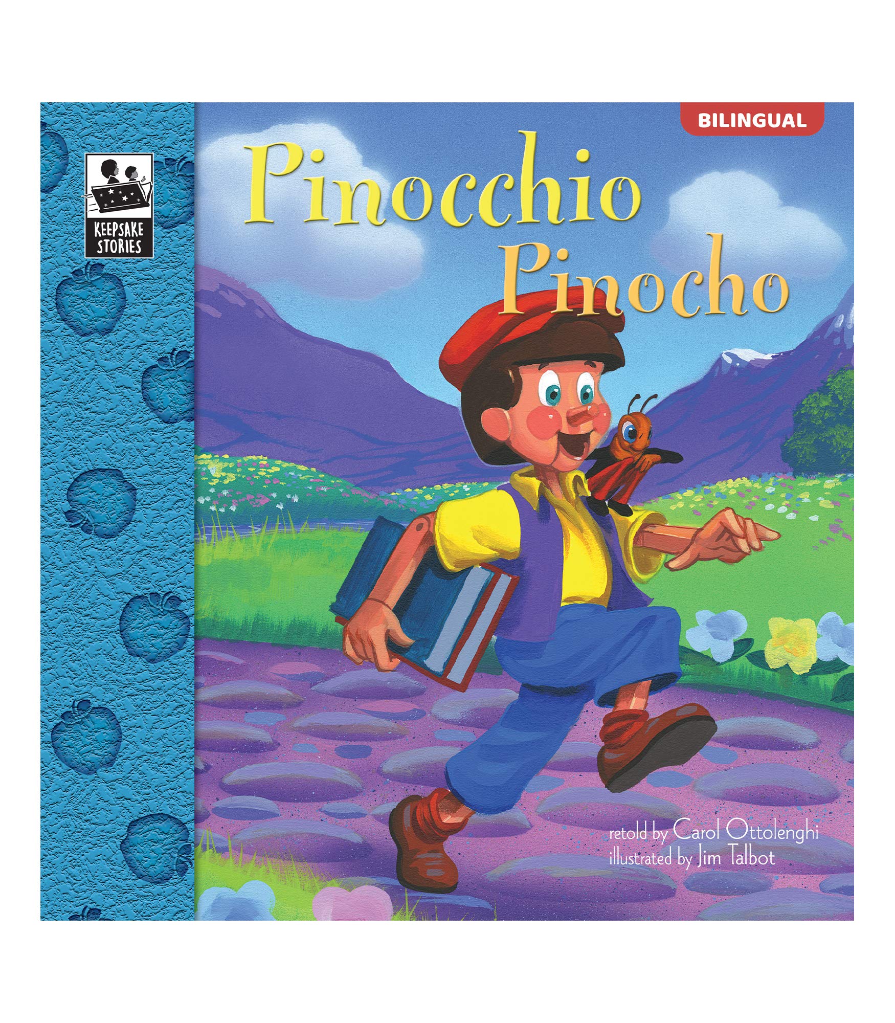 Pinocchio  Pinocho (Keepsake Stories, Bilingual) (Volume 24),New