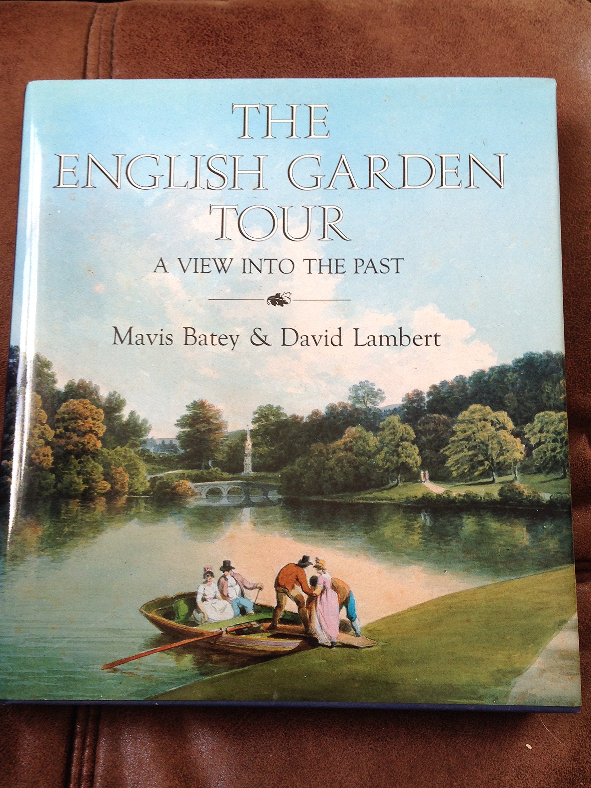 English Garden Tour: A View into the Past,Used
