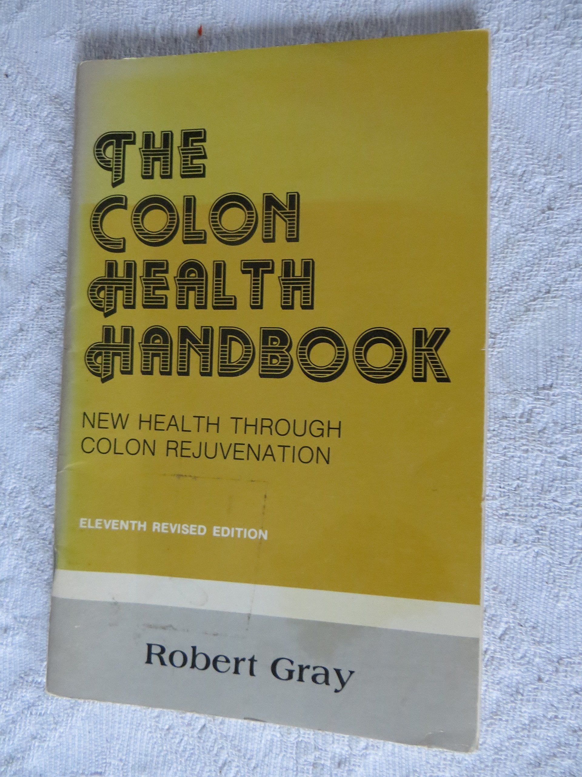 Colon Health Handbook,Used