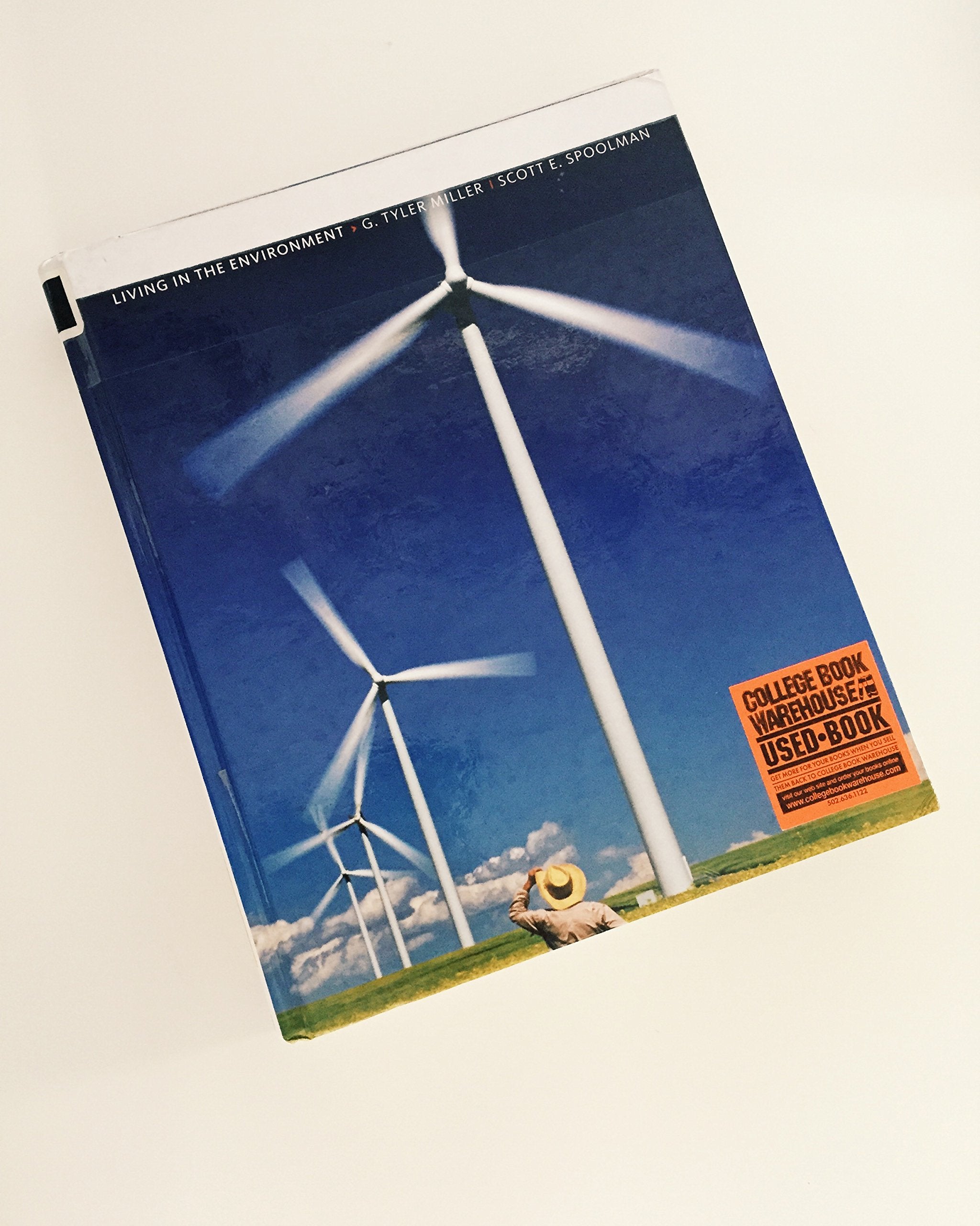 Living in the Environment: Concepts, Connections, and Solutions, 16th Edition,New
