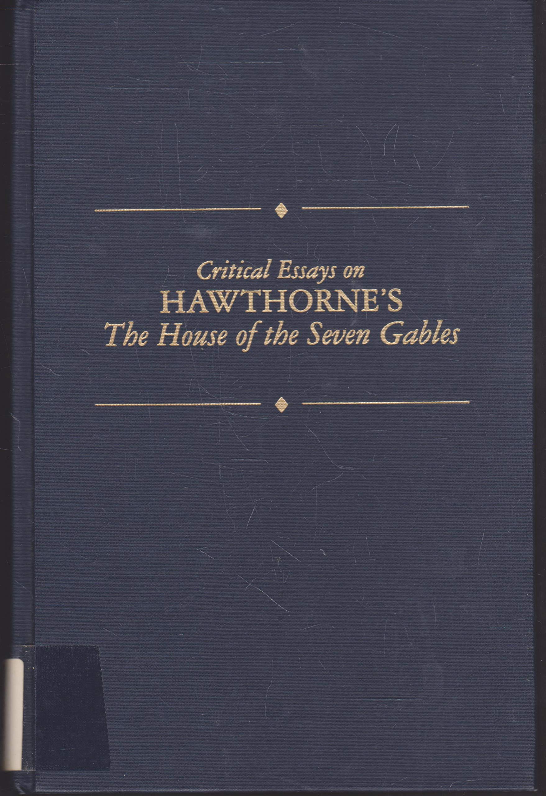Critical Essays on Hawthorne's the House of the Seven Gables (Critical Essays on American Literature),Used
