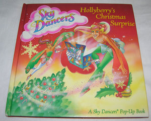 Hollyberry's Christmas Surprise (A Sky Dancers PopUp Book),Used