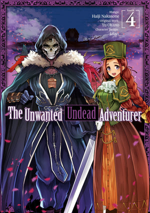 The Unwanted Undead Adventurer (Manga): Volume 4 (Volume 4)