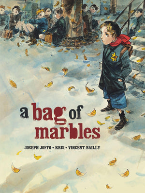 A Bag of Marbles: The Graphic Novel,New