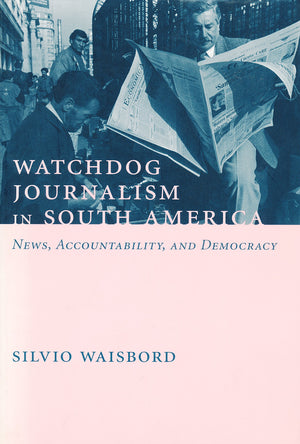 Watchdog Journalism in South America,Used