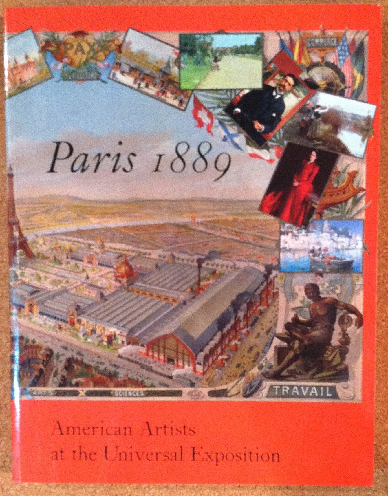 Paris 1889 American Artists At The Universal Exposition,Used
