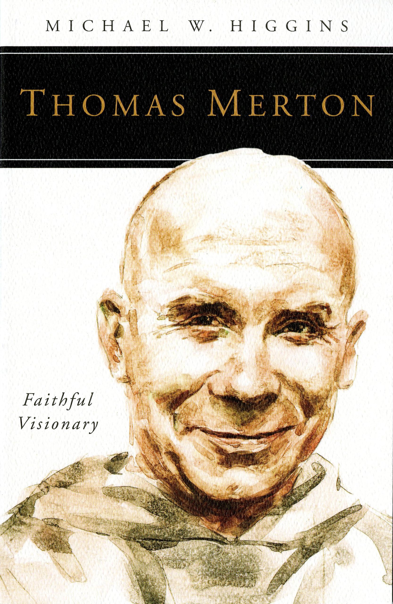 Thomas Merton: Faithful Visionary (People Of God),Used