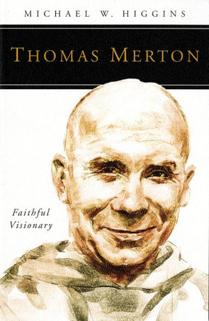 Thomas Merton: Faithful Visionary (People Of God),Used