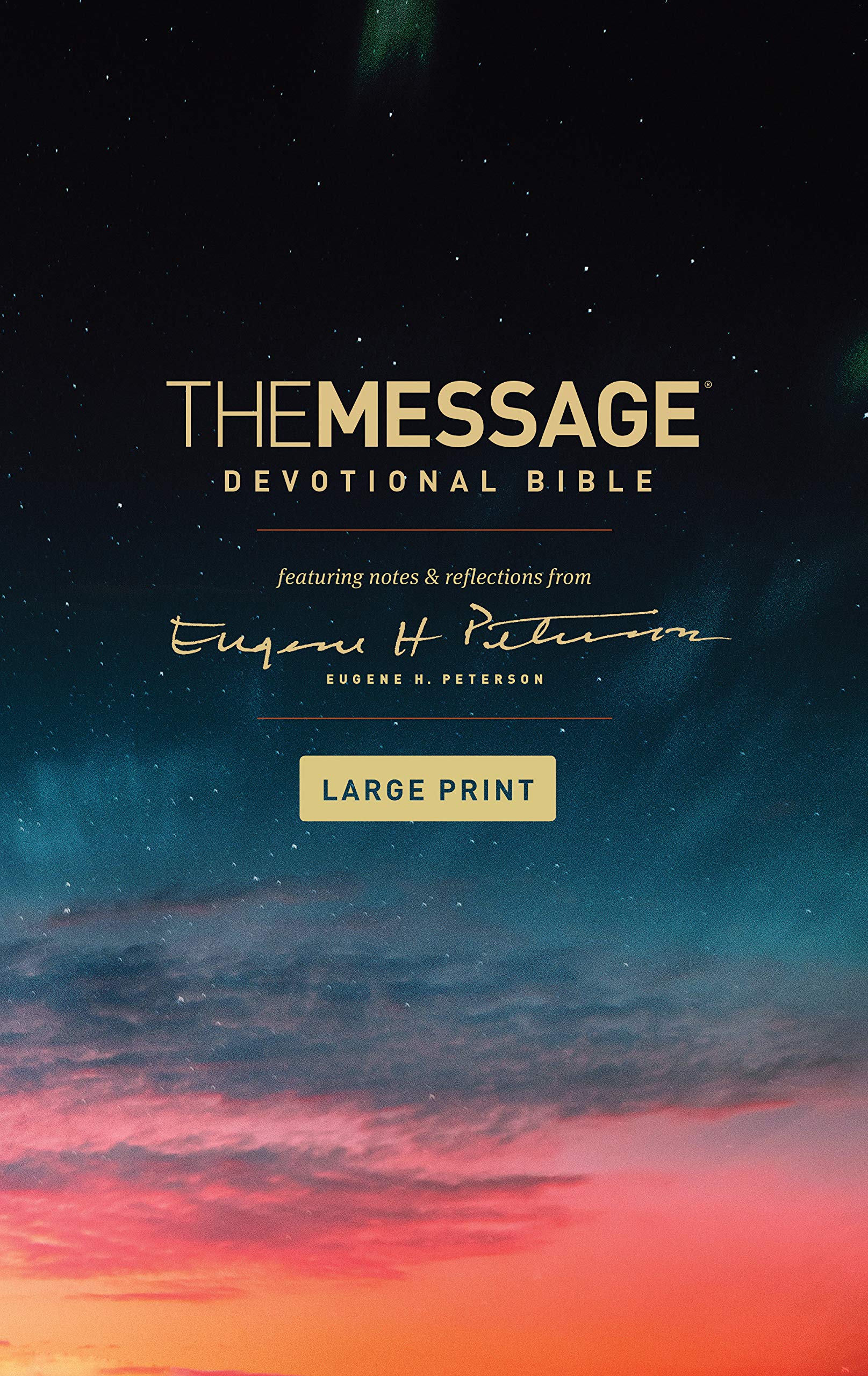 The Message Devotional Bible, Large Print (Softcover): Featuring Notes And Reflections From Eugene H. Peterson