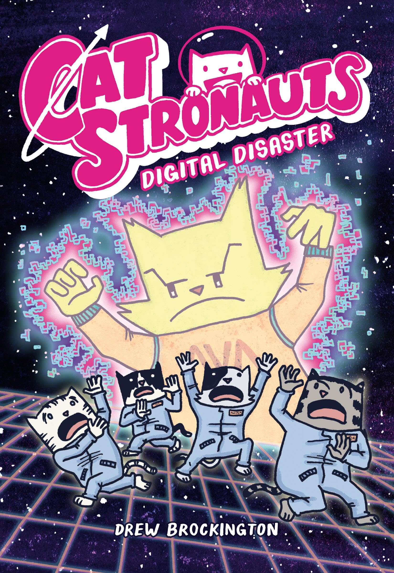 Catstronauts: Digital Disaster (Catstronauts, 6)