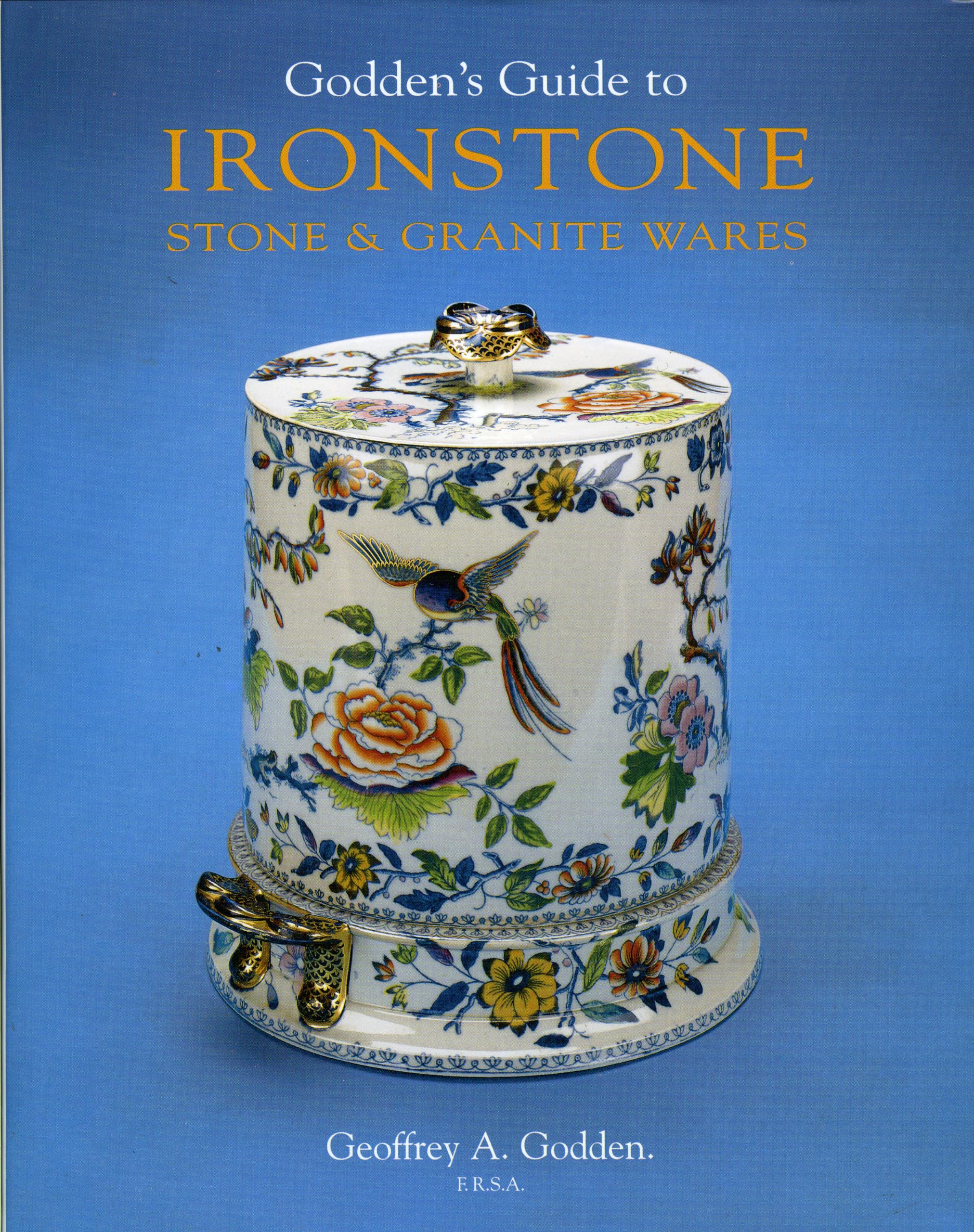 Goddens Guide to Ironstone, Stone and Granite Ware,Used