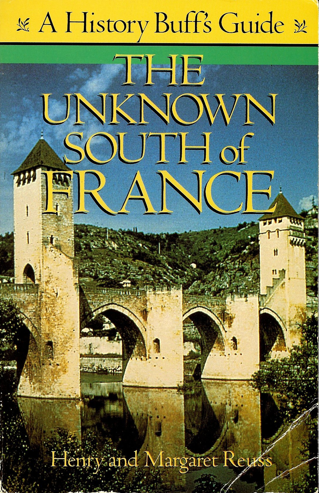 Unknown South of France: A History Buff's Guide,Used
