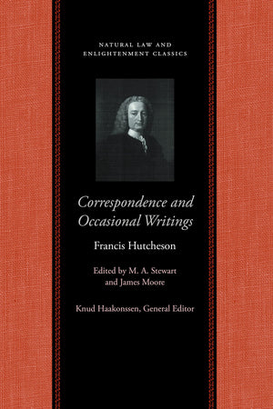 Correspondence and Occasional Writings (Natural Law and Enlightenment Classics),Used