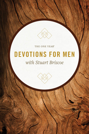 The One Year Devotions For Men With Stuart Briscoe,New