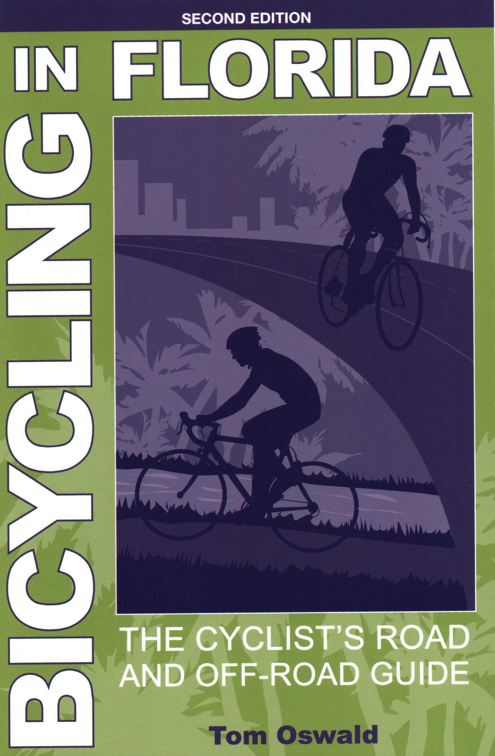 Bicycling in Florida: The Cyclist's Road and OffRoad Guide,Used