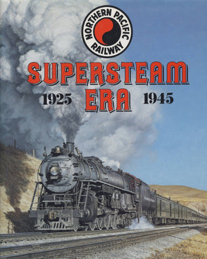 Northern Pacific Railway: Supersteam Era, 19251945,Used