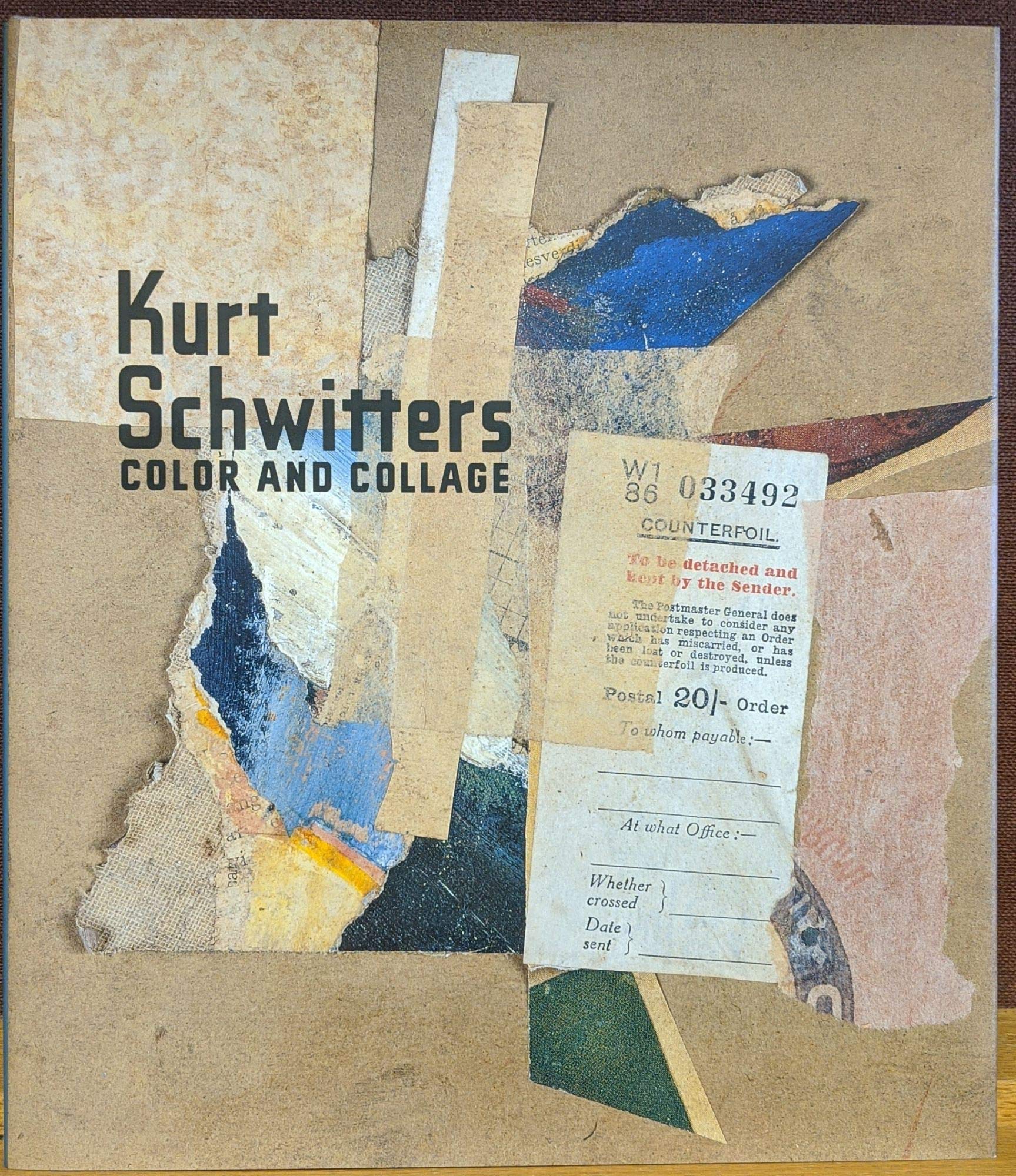 Kurt Schwitters: Color and Collage,Used