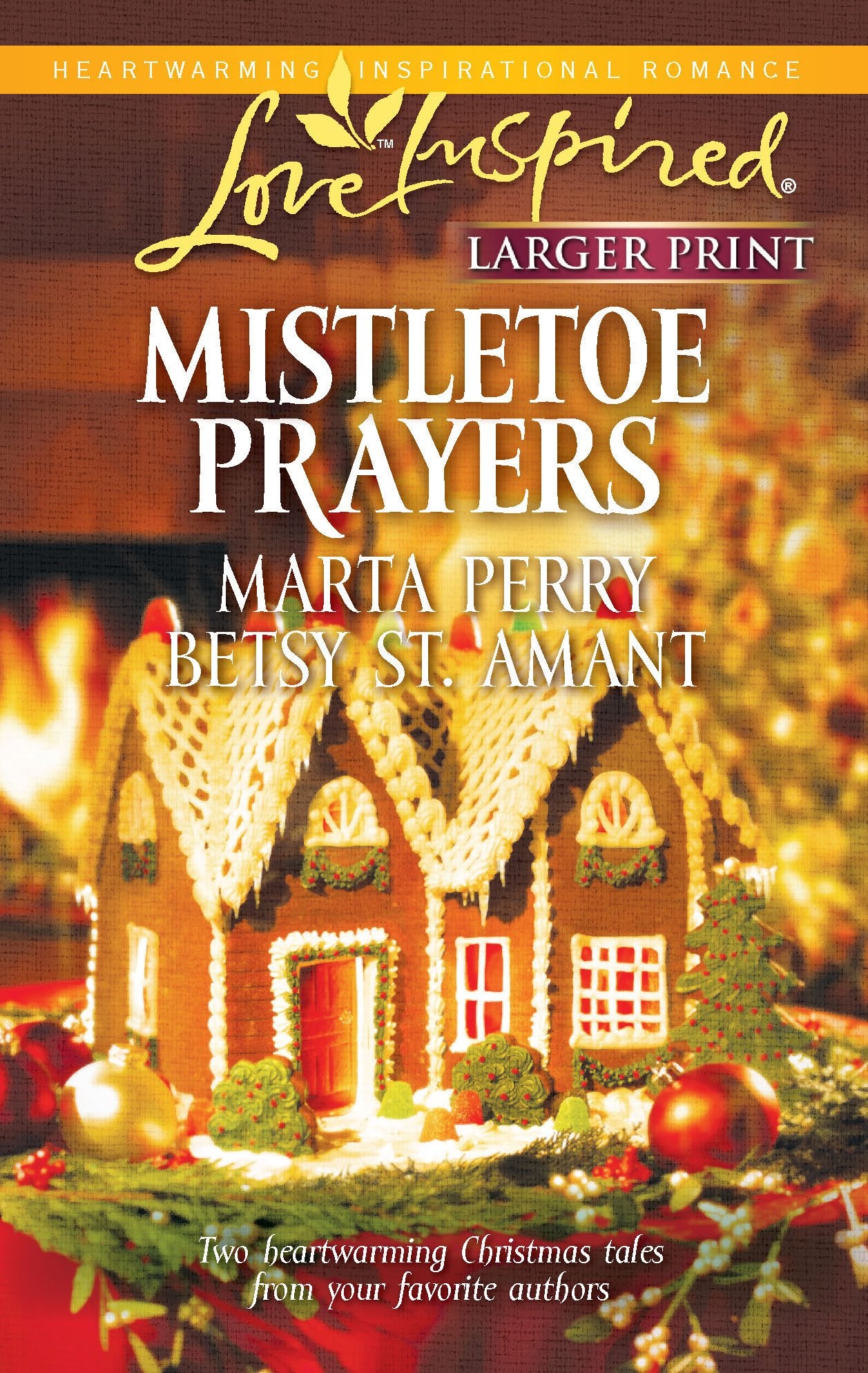 Mistletoe Prayers: The Bodine Family Christmas/The Gingerbread Season (Larger Print Love Inspired #591),Used