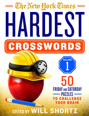 The New York Times Hardest Crosswords Volume 1: 50 Friday and Saturday Puzzles to Challenge Your Brain,Used