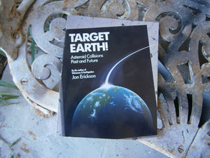 Target Earth!: Asteroid Collisions Past and Future,Used
