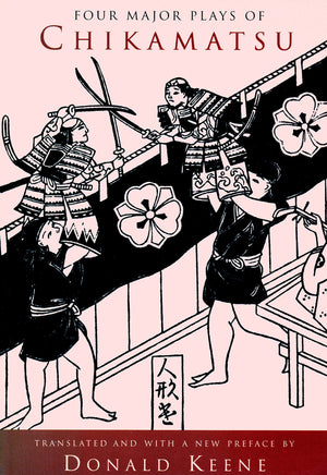 Four Major Plays of Chikamatsu,New