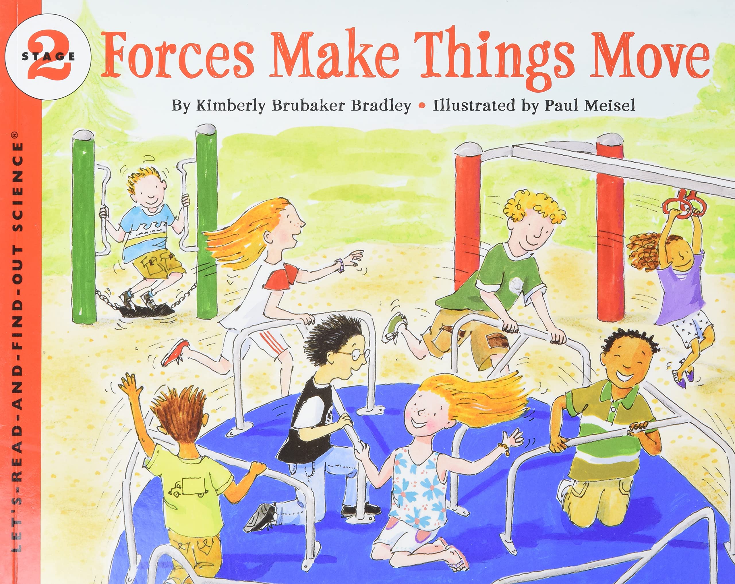Forces Make Things Move (Let'sReadandFindOut Science 2),Used