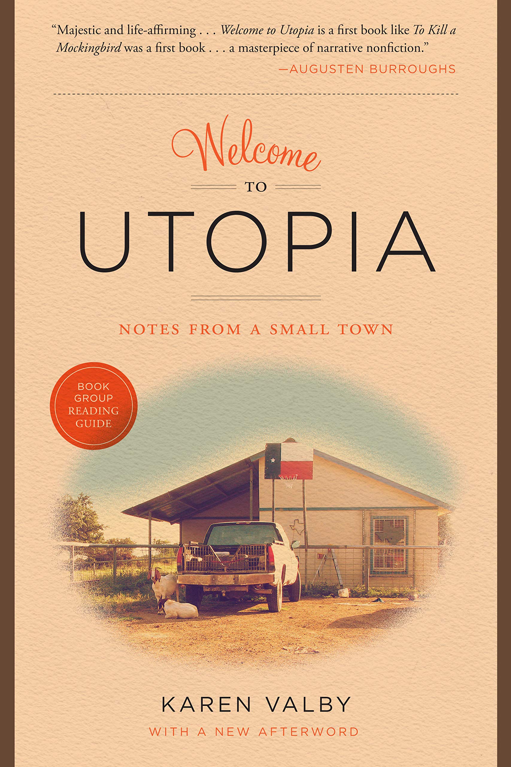 Welcome To Utopia: Notes From A Small Town,Used
