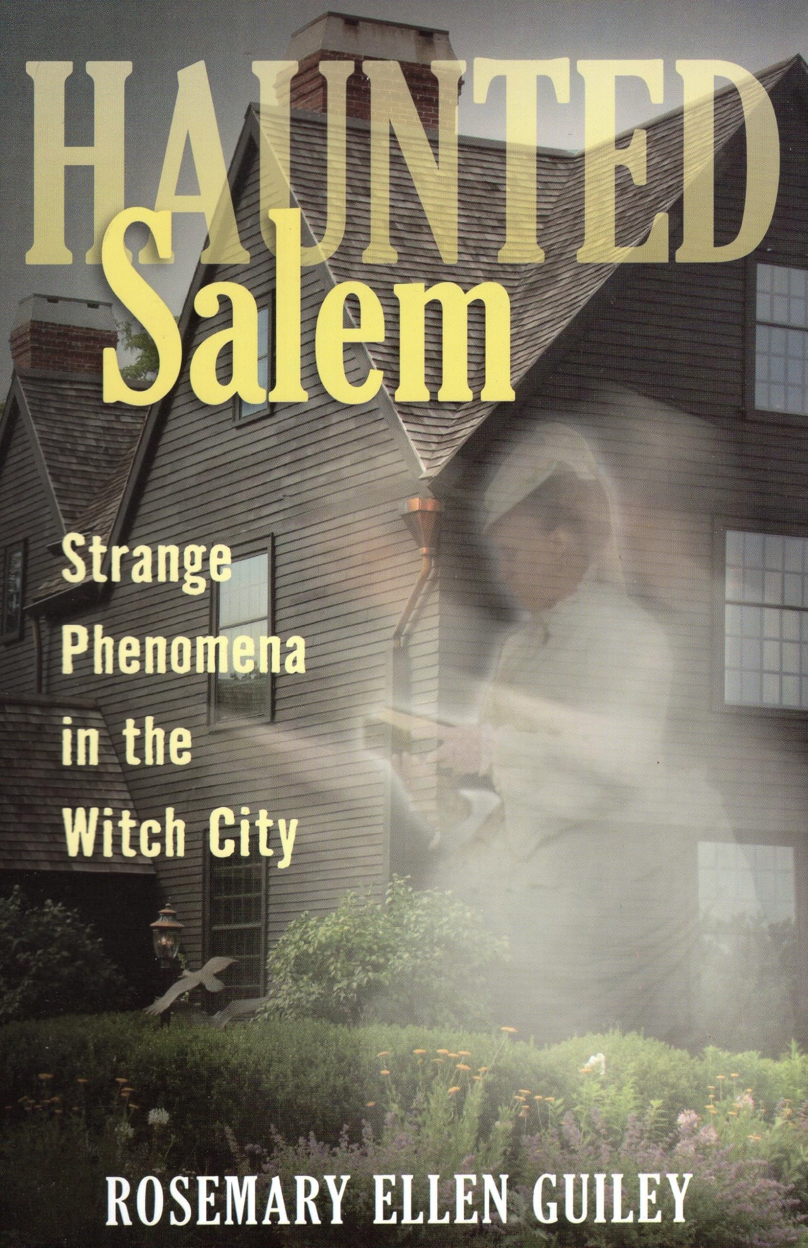 Haunted Salem: Strange Phenomena In The Witch City (Haunted Series),Used
