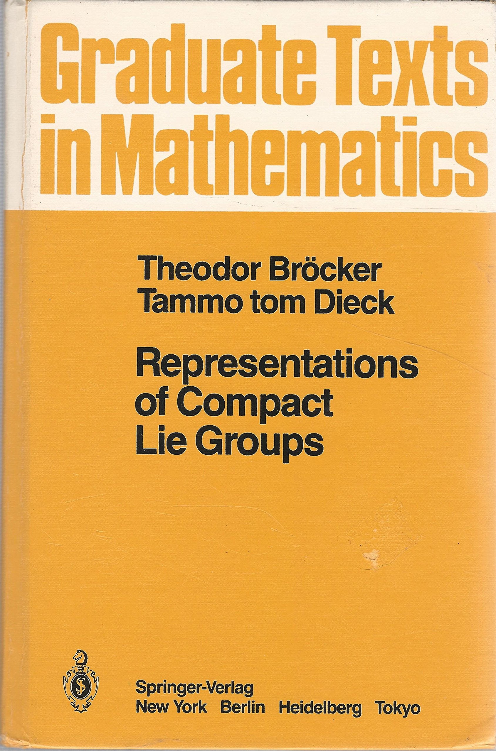 Representations of Compact Lie Groups (Graduate Texts in Mathematics),Used