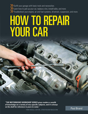How To Repair Your Car (Motorbooks Workshop)
