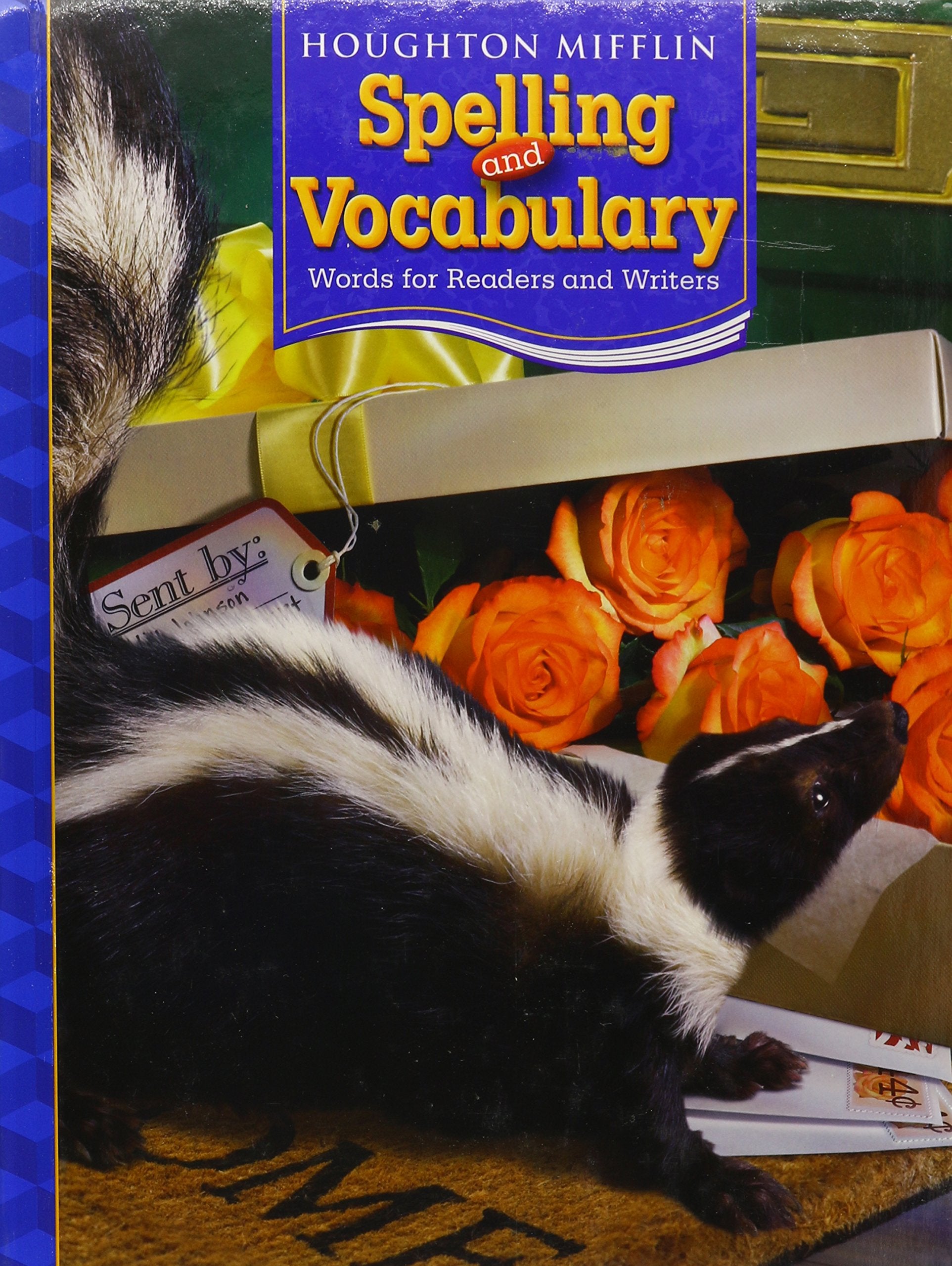 Houghton Mifflin Spelling and Vocabulary: Student Edition NonConsumable Grade 4 2006,Used