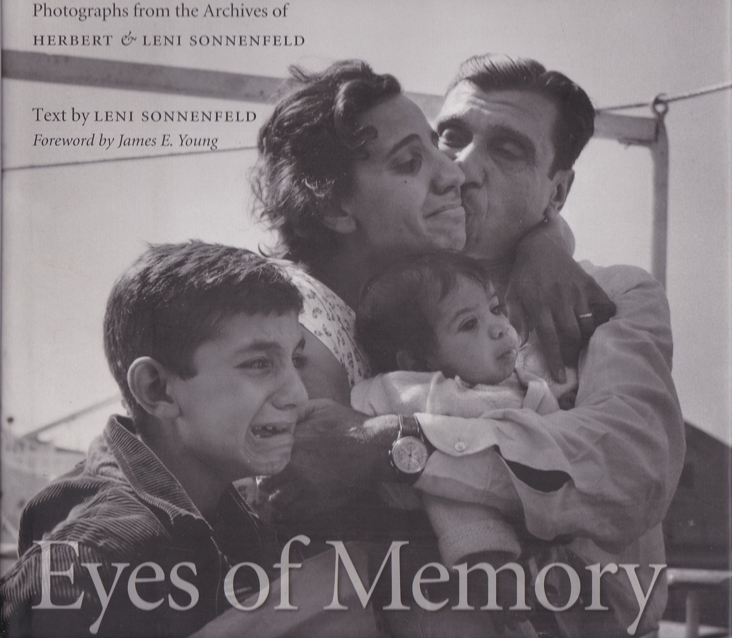 Eyes Of Memory: Photographs From The Archives Of Herbert & Leni Sonnenfeld,New