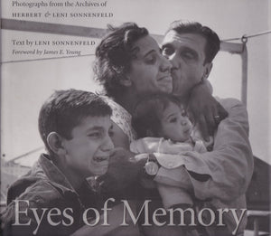 Eyes Of Memory: Photographs From The Archives Of Herbert & Leni Sonnenfeld-used