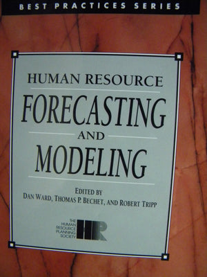 Human Resource Forecasting & Modeling (Best Practices Series),Used