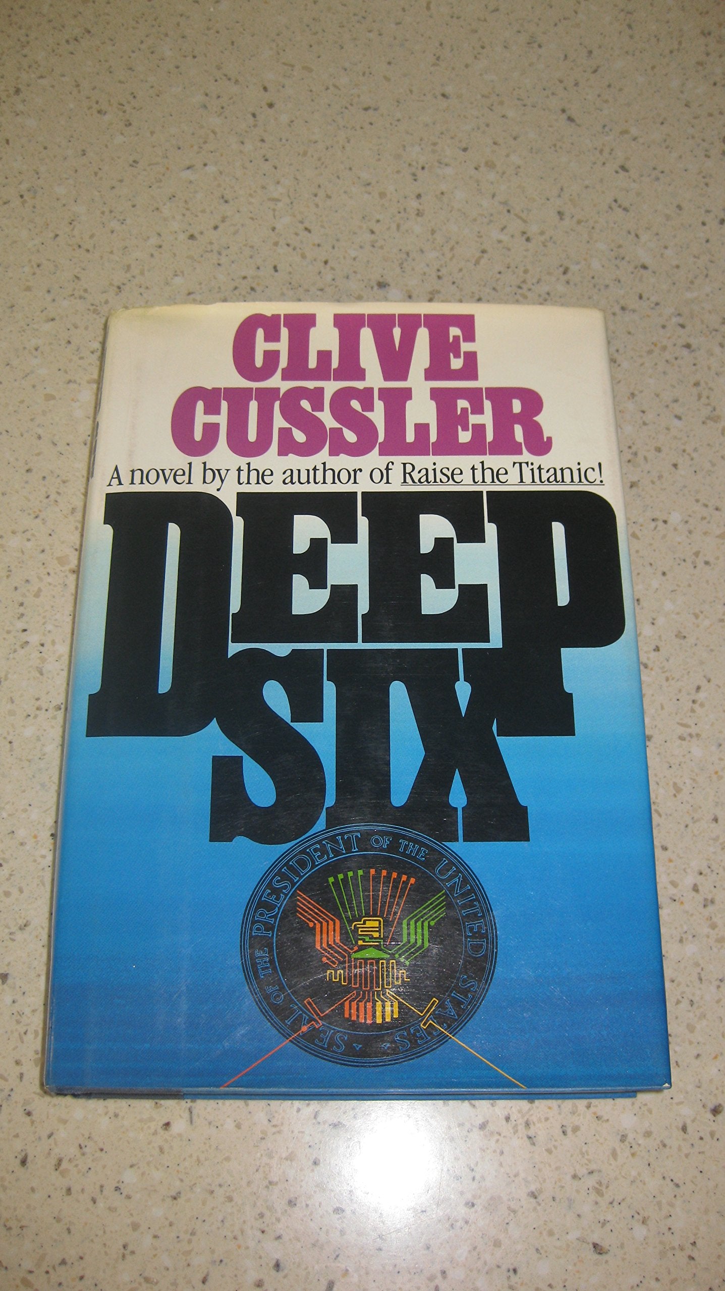 Deep Six (Dirk Pitt Adventure)