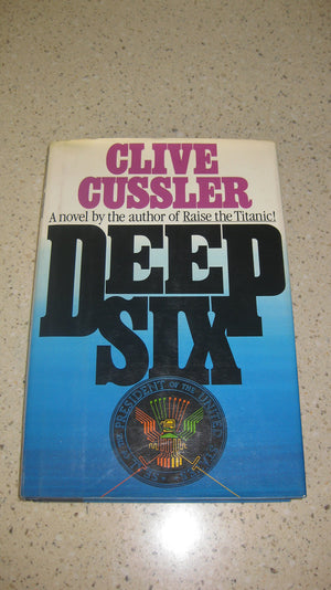 Deep Six (Dirk Pitt Adventure)