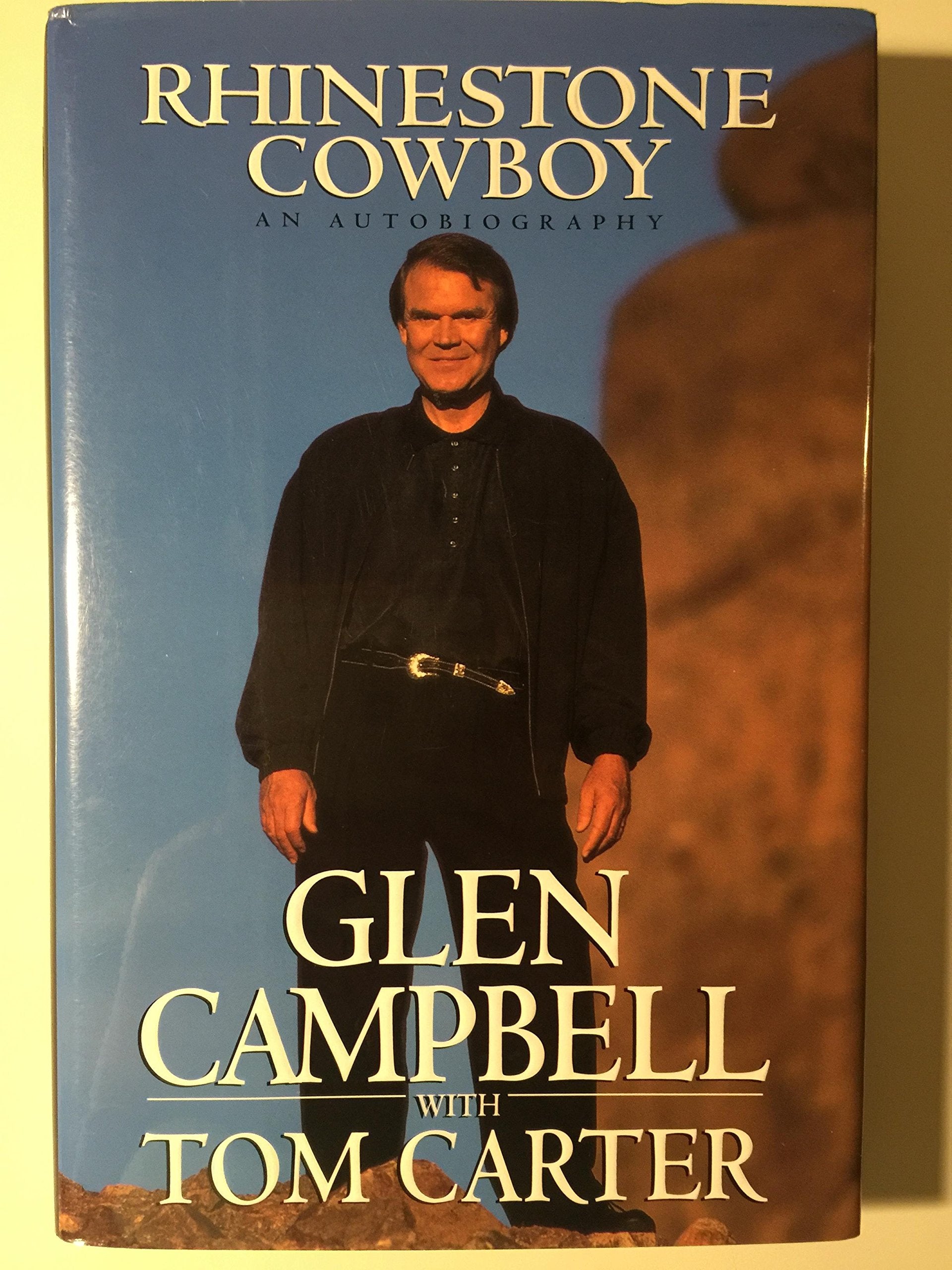 Rhinestone Cowboy: An Autobiography,New
