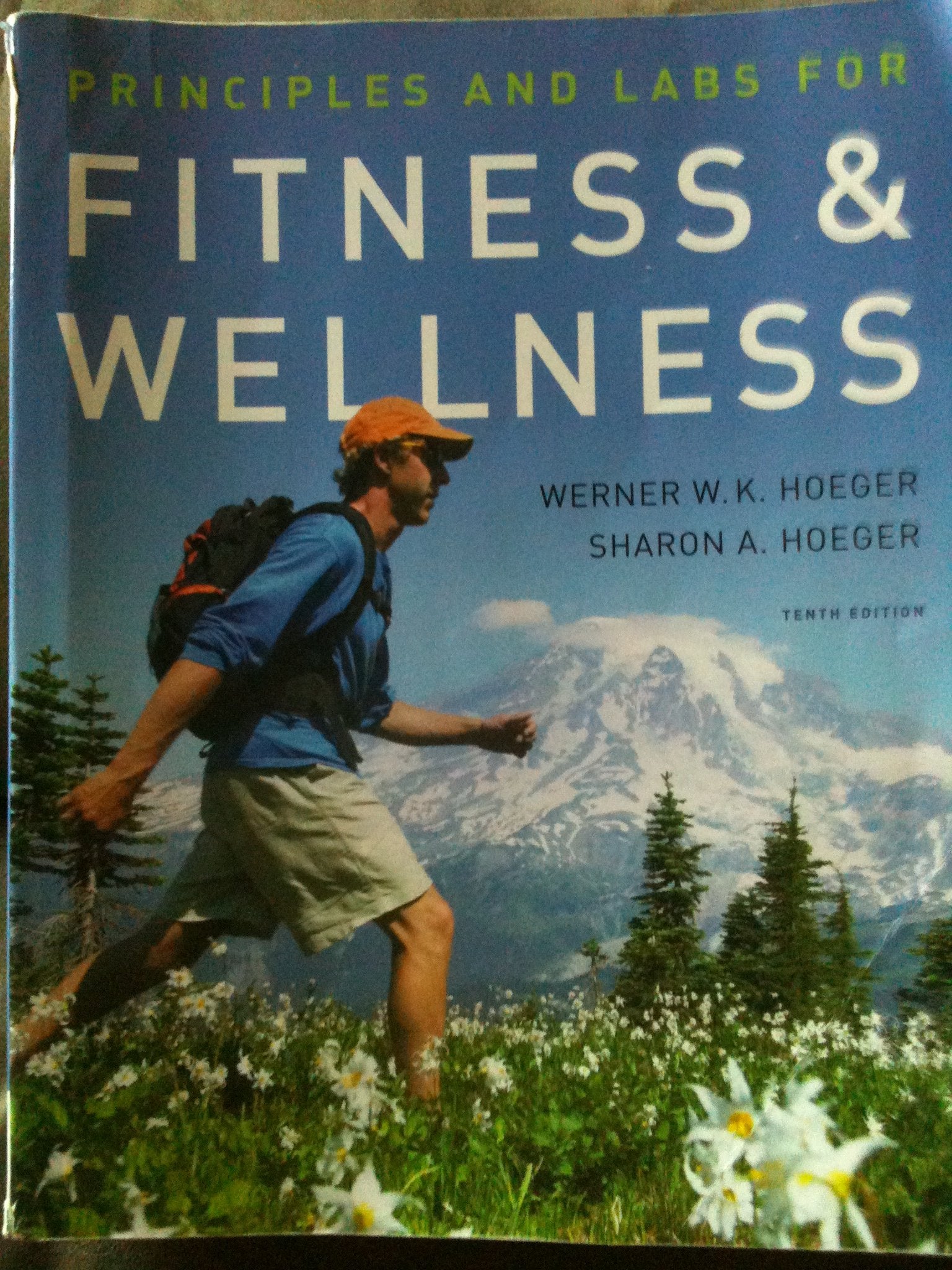 Principles and Labs for Fitness and Wellness (Available Titles CengageNOW),Used