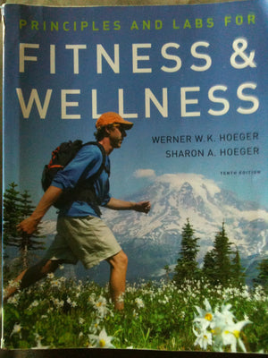 Principles and Labs for Fitness and Wellness (Available Titles CengageNOW),Used