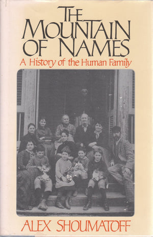 The Mountain of Names: A History of the Human Family,Used
